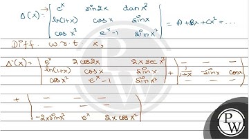 If \( \Delta(x)=\left|\begin{array}{ccc}e^{x} & \sin 2 x & \tan x^{2} \\ \ln (1+x) & \cos x & \s...