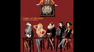 Panic! at the Disco - But It's Better If You Do/I Write Sins Not Tragedies