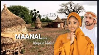 Download Lagu Ajiya A Duhu...part 126 (MAANAL) Labarin Mai Cike Da Zazzafar Soyayyah MP3