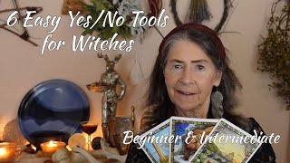 6 Easy Yes/No DivinationTools for Witches || Beginner & Intermediate