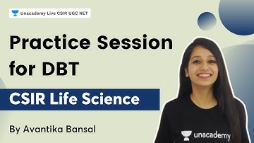 Practice Session for DBT | Avantika Bansal | Life Science | CSIR UGC NET 2022