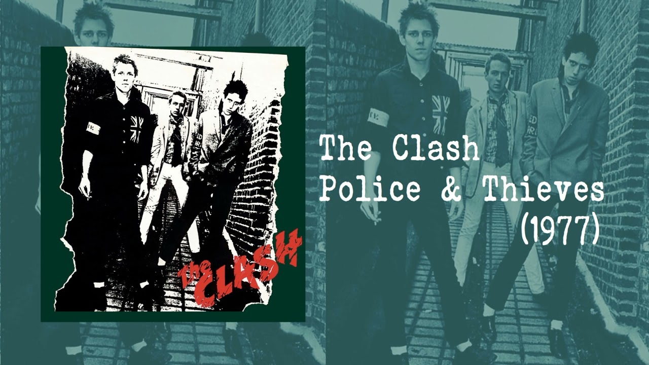 The Clash - Police & Thieves (1977) - YouTube