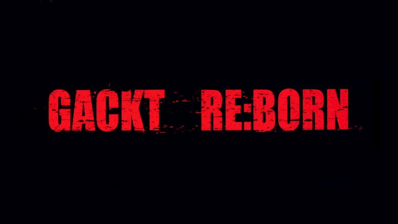 Full Album】GACKT - RE:BORN - YouTube