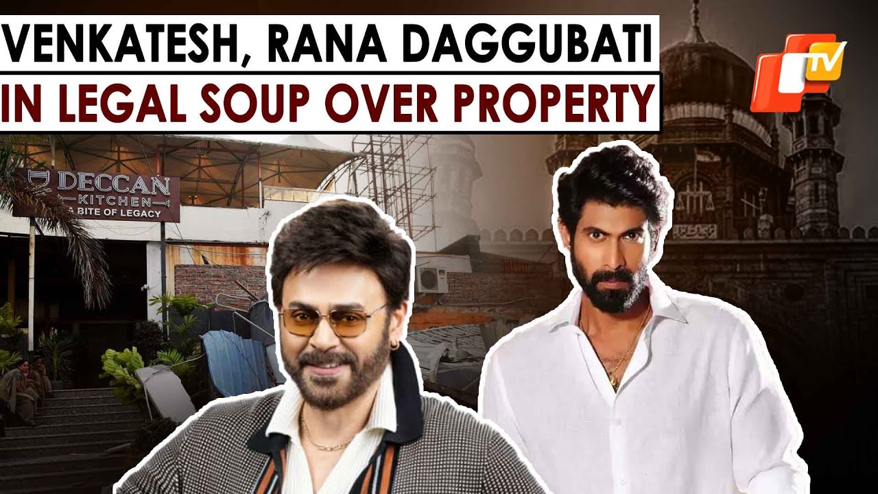 Deccan Kitchen Demolition: Telugu Superstars Venkatesh & Rana Daggubati Booked
