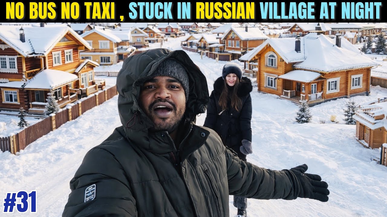 No bus No Taxi 🚕 We stuck in Russian 🇷🇺village !