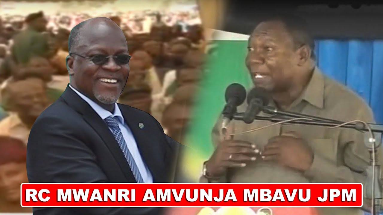 RC MWANRI AMVUNJA MBAVU MAGUFULI - 