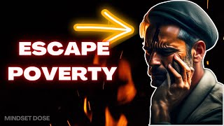 How to Break the Poverty Cycle (3 Essential Sacrifices)