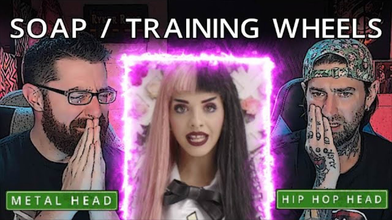 HAUNTING AND BEAUTIFUL | SOAP / TRAINING WHEELS | MELANIE MARTINEZ