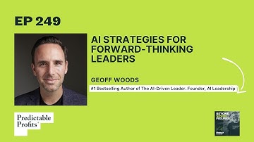 AI Strategies for Forward-Thinking Leaders ft. Geoff Woods