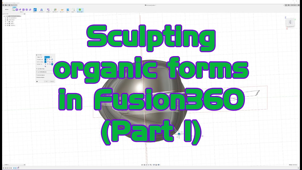 Sculpting organic forms using Fusion 360 (Part 1) - YouTube