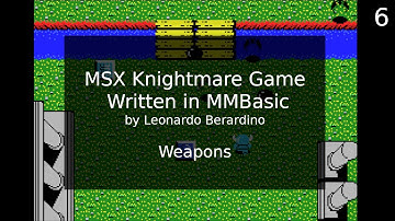 MSX Knightmare Game in MMBasic: Weapons