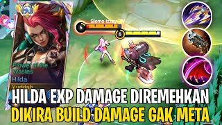 Musuh Banyak Counter Hilda,Tapi Build Ini Bikin Gue MVP! ~ Hilda Top Global Build ~ Mlbb