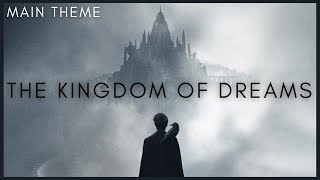 Video thumbnail of "The Sandman | Main Theme - The Kingdom Of Dreams"