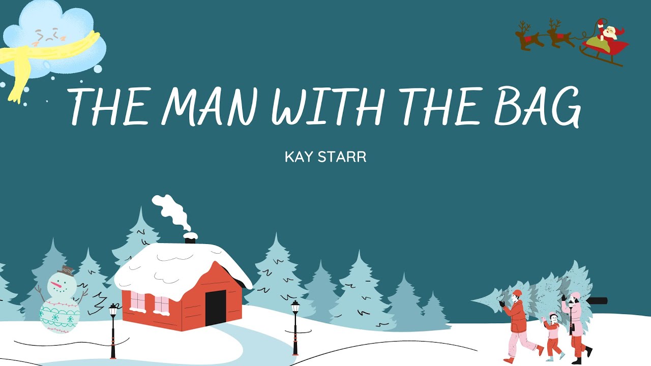 Kay Starr The man with a Bag (Lyrics) YouTube