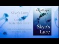 Skye's Lure Book Trailer