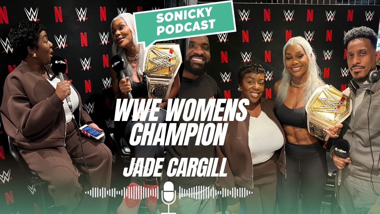 JADE CARGILL- ADVICE FOR NICKY & WWE HOUSEWIVES LINE UP | SoNicky Podcast Bonus episode EP.33