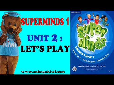 Video SUPER MINDS 1- UNIT 2 LET'S PLAY-... - YouTube