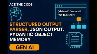 Memory &amp; Structured Output Parser in LangChain | JSON, Pydantic, Memory Types Explained | Gen AI