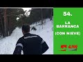 #54# La Barranca con Nieve (Navacerrada)