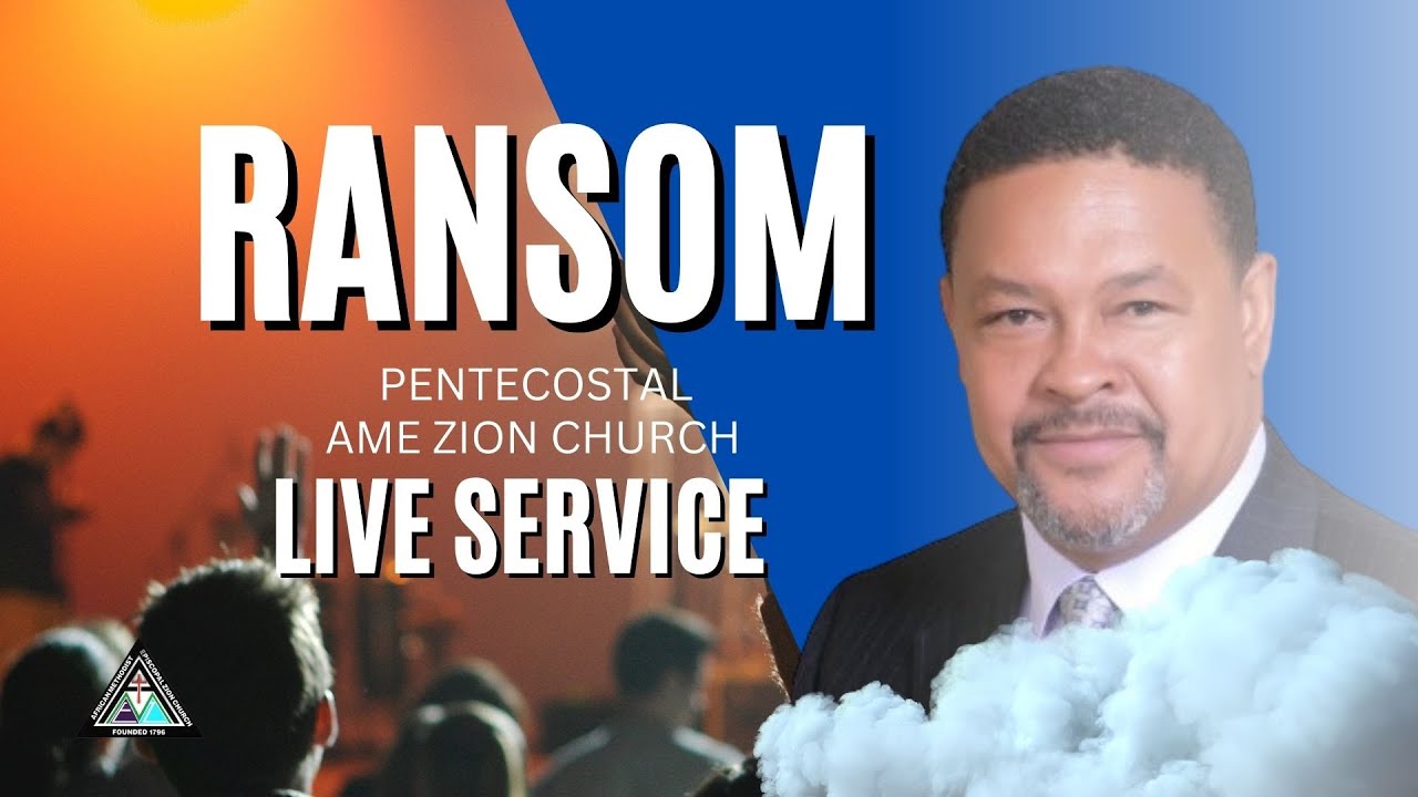 Ransom African Methodist Episcopal Zion Church Live Service 19/02/23