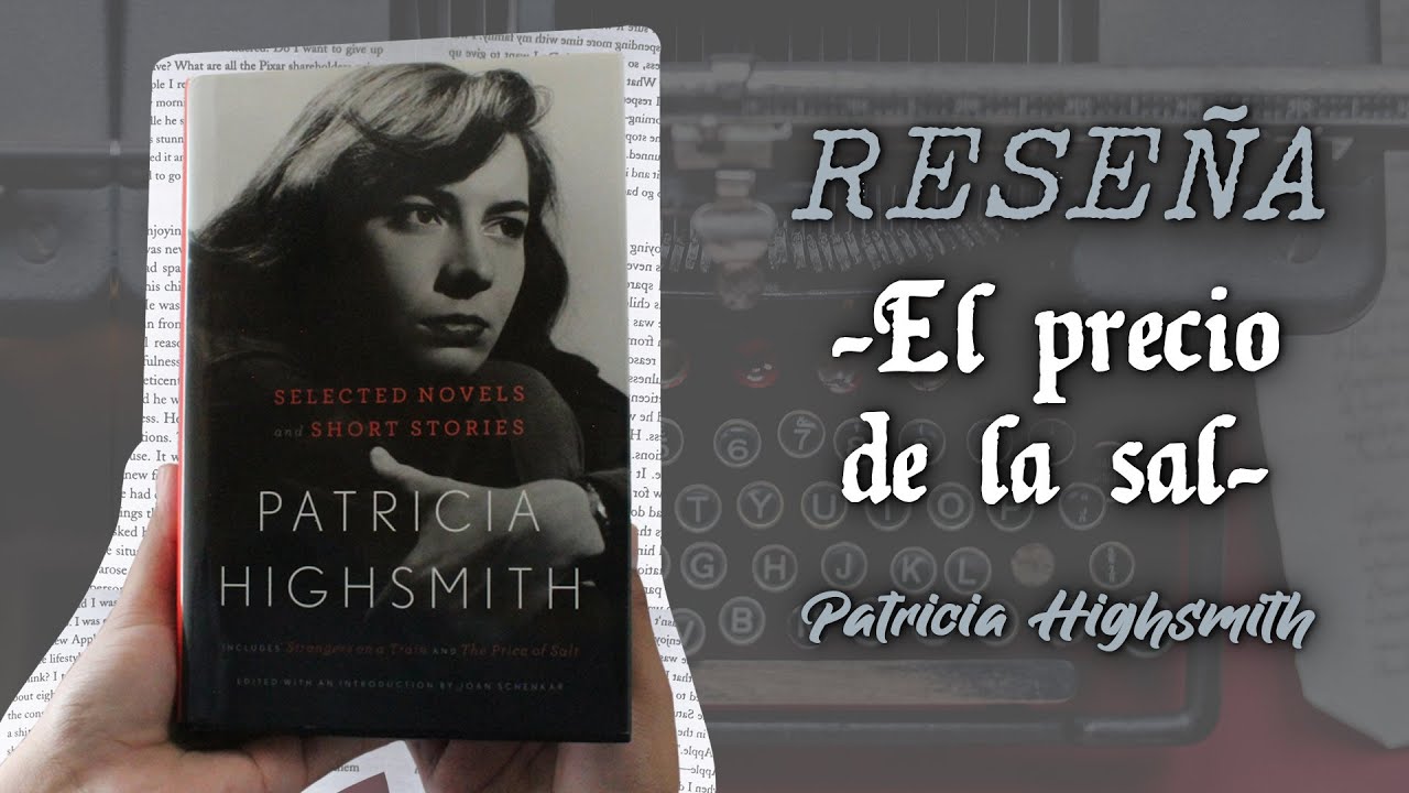 Reseña 12: "El precio de la sal" o "Carol" de Patricia Highsmith.