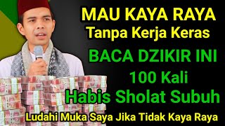 Sungguh Dahsyat  Baca Dzikir Ini 100x Habis Shalat Subuh  Allah Jamin Kaya Raya Tanpa Kerja