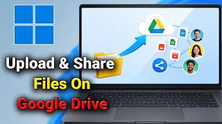 How to Upload and Share Files on Google Drive (Step-by-Step Tutorial)