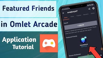 How to Featured Friends on Omlet Arcade App