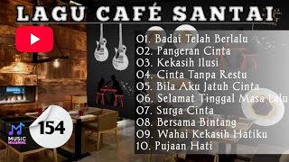 Lagu Cafe Santaienak Didengartemani Nongkrong  Kerja  Belajar  Perjalanan nov 24 2025