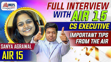 Full Interview With AIR 15 CS Executive - Tips From AIR | Mohit Agarwal