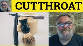 🔵 Cutthroat Meaning - Cut-Throat Examples - Cut Throat Definition - Business English - Cutthroat