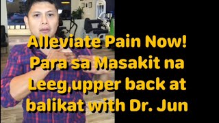 Famous Alleviate Pain Now!! para sa masakit na leeg, upper back at shoulder with Dr. Jun Reyes PT DPT. Wealth