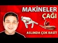 Makineler Çağında Hayatta Kalmak - Aslında Çok Basit