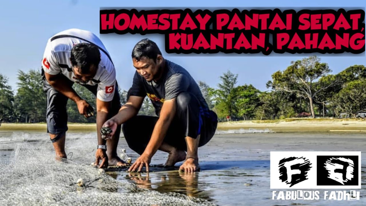 Projek Homestay Pakude Ep 1 Edisi Homestay Pantai Sepat Kuantan Pahang Youtube