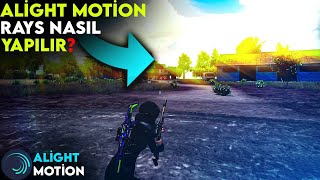 Alight Motion Rays Işınlar Nasıl Yapılır ?