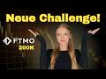 Ich starte die FTMO 200K Challenge: Meine Strategie &amp; Ziele | Prop Trading