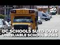 Nearly 4,000 children included in lawsuit against DC over reliable school buses