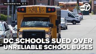 Nearly 4,000 children included in lawsuit against DC over reliable school buses