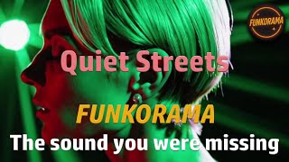 𝙁𝙐𝙉𝙆𝙊𝙍𝘼𝙈𝘼 Quiet Streets