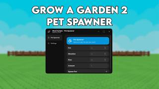 🚀 NEW! Grow a Garden 2 Pet Spawner | Spawn ALL Pets! 🐾
