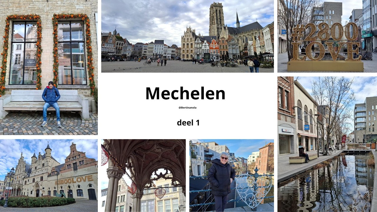 Stadswandeling doorheen Mechelen  I deel 1