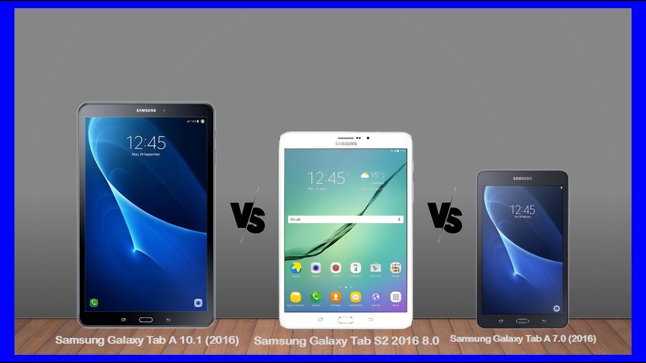 Galaxy Tab S2 Vs Galaxy Tab A 2016