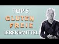 Ist Gluten ungesund? Top 5 glutenfreie Energielieferanten