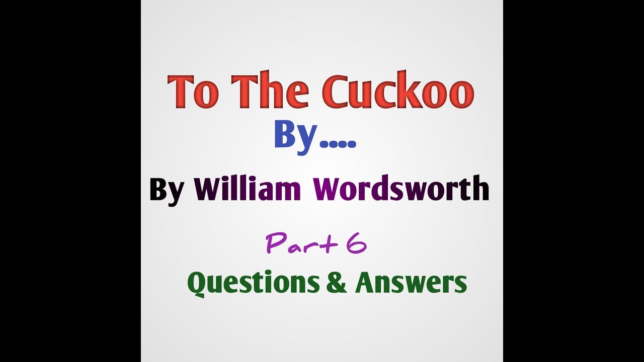 To The Cuckoo By William Wordsworth/ English to Hindi translation part