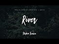 River (Joni Mitchell) - Cover by Stephen Scaccia | TWELVE DAYS OF CHRISTMAS