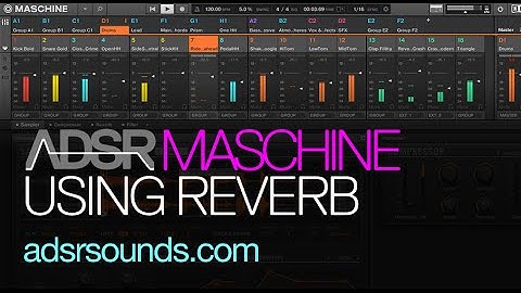 Maschine Mixing Tutorial - Tips for Using Reverb