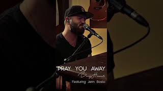 Pray You Away LIVE - Benj Heard (featuring Jenn Bostic)