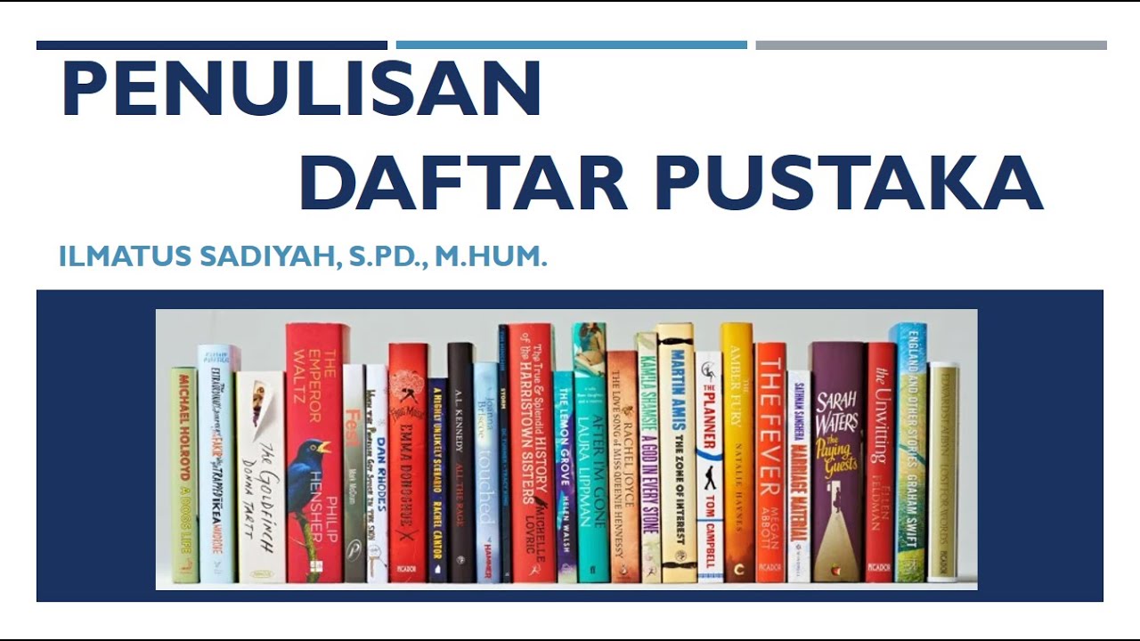 PENULISAN DAFTAR PUSTAKA 