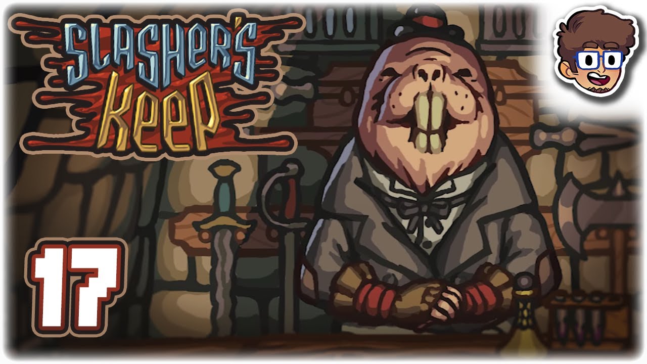 BARRELS OP!! | Let's Play Slasher's Keep | Part 17 | PC Gameplay