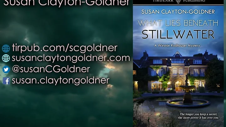 What Lies Beneath Stillwater by Susan Clayton-Gold...